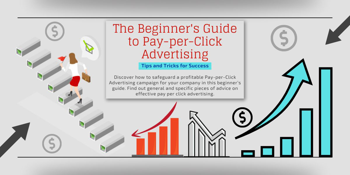 The Beginner's Guide to Pay-per-Click Advertising