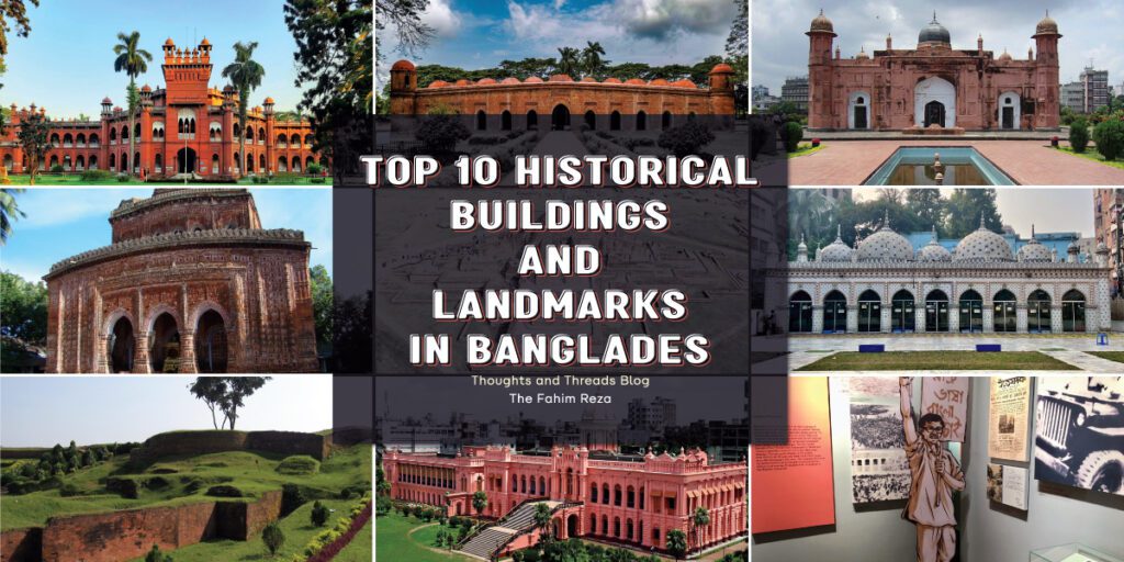 Top 10 Historical Buildings and Landmarks in Banglades